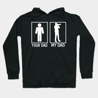 Photographer Your Dad vs My Dad Photographer Dad Gift Hoodie